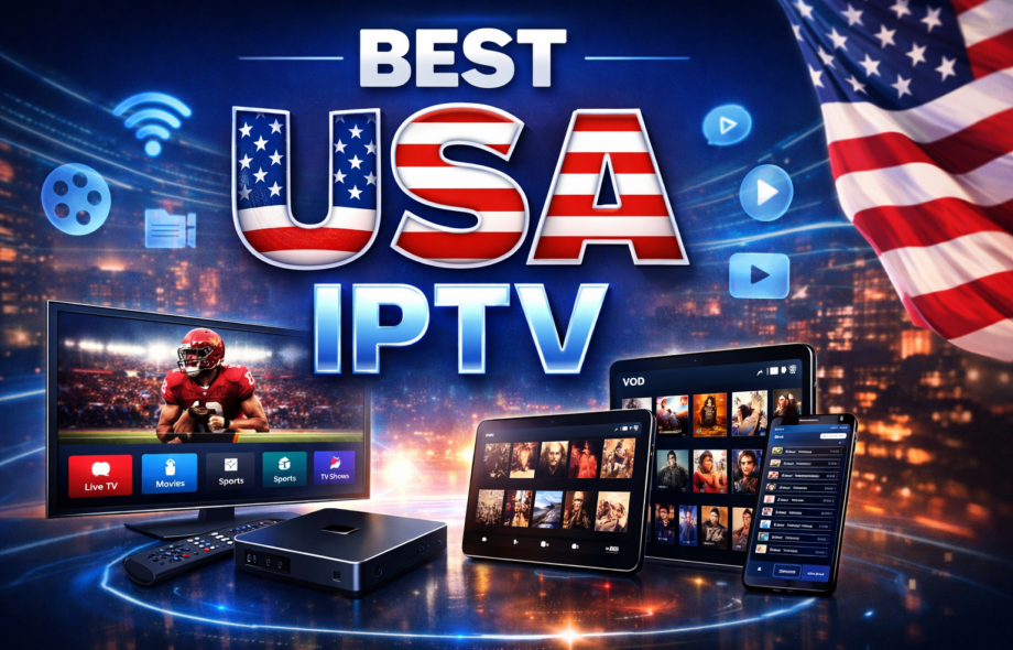 Best USA IPTV Services 2026 – Top IPTV Providers in the USA