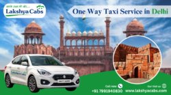 One Way Taxi Service in Delhi - lakshya cabs