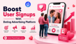 Dating Advertising Platform